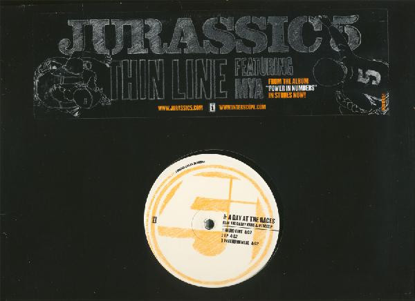 Jurassic 5 - Thin Line / A Day At The Races, Hip Hop, 2003 - Interscope Records, US, Vinyl 1x 12", Promo