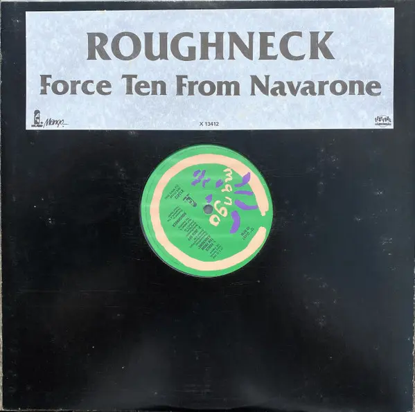 Roughneck - Force Ten From Navarone, Electronic, Reggae, Ska, 1989 - Festival Records, Mango, Australia, Vinyl 1x 12", 45 RPM