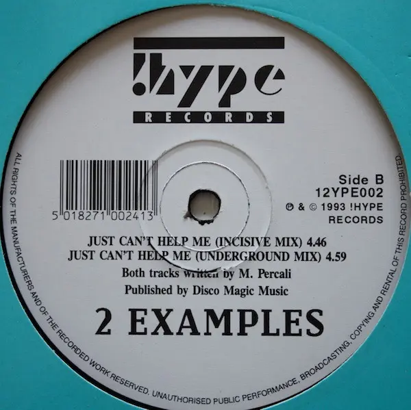 2 Examples - Just Can't Help Me, Electronic, Euro House, House, 1993 - !Hype, UK, Vinyl 1x 12", 45 RPM