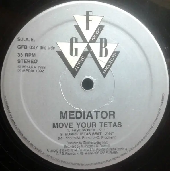 Mediator - Move Your Tetas, Electronic, Euro House, 1992 - GFB Records, Italy, Vinyl 1x 12", 33 ⅓ RPM