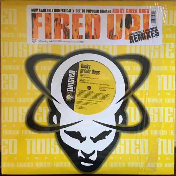 Album cover for Fired Up! (Junior Vasquez & Angel Moraes Remixes) by Funky Green Dogs