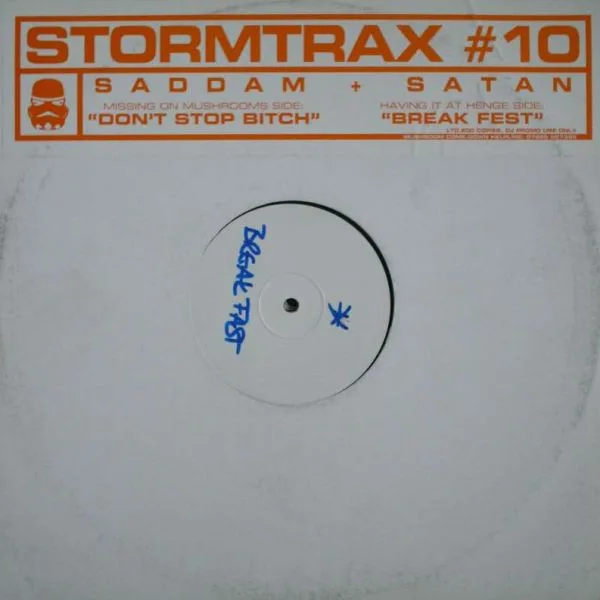 Don't Stop Bitch / Break Fest
