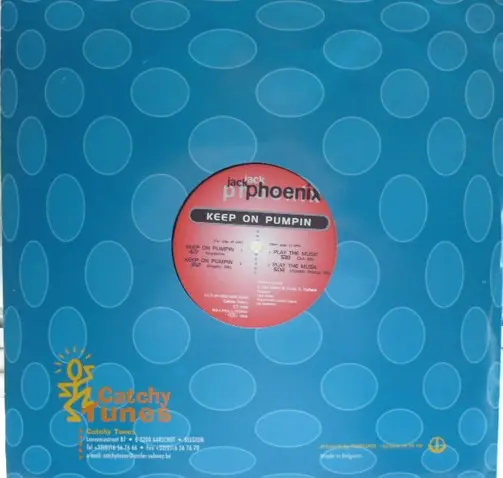 DJ Jack Phoenix - Keep On Pumpin, Electronic, House, Trance, 1997 - Catchy Tunes, Belgium, Vinyl 1x 12"