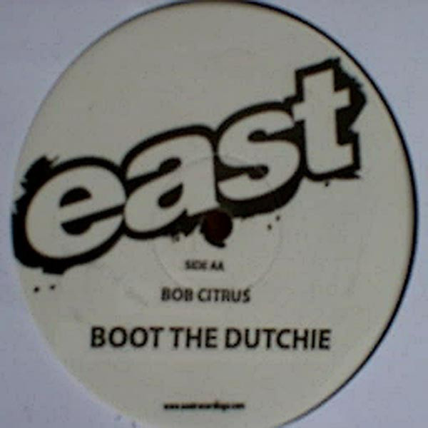 Bob Citrus - Boot The Alarm / Boot The Dutchie, Electronic, Breakbeat, Drum n Bass, Jungle, Ragga, 2007 - East, UK, Vinyl 1x 