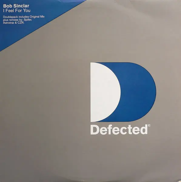 Bob Sinclar - I Feel For You, Electronic, House, 2000 - Defected, UK, Vinyl 2x 12"