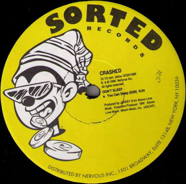 Crashed - Don't Sleep - 1996 - Acid - Sorted Records - Vinyl 1x 12", 33 ⅓ RPM