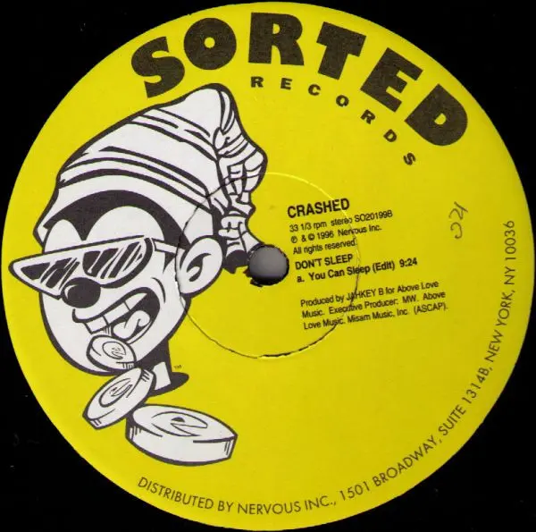 Crashed - Don't Sleep - 1996 - Acid - Sorted Records - Vinyl 1x 12", 33 ⅓ RPM