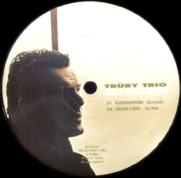Trüby Trio - DJ-Kicks - The Tracks, Electronic, Broken Beat, Future Jazz, 2001 - !K7 Records, Germany, Vinyl 2x LP, Compilati