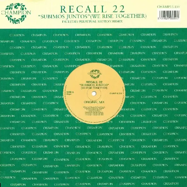 Recall 22 - Subimos Juntos (We Rise Together), Electronic, Euro House, Progressive House, 1998 - Champion, UK, Vinyl 1x 12", 