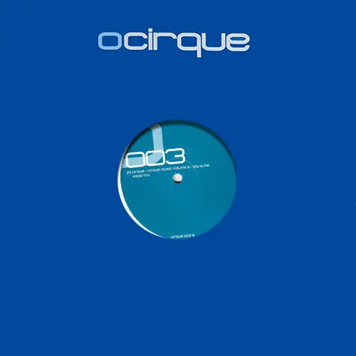 Cirque - Cirque Music Volume 3, Electronic, Progressive House, 2003 - Cirque, UK, Vinyl 1x 12", 33 ⅓ RPM