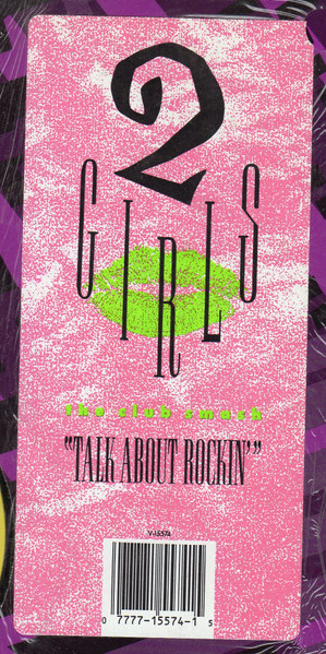 2 Girls - Talk About Rockin', Electronic, Hip Hop, Electro, Hip-House, House, 1990 - Capitol Records, US, Vinyl 1x 12", 33 ⅓ 