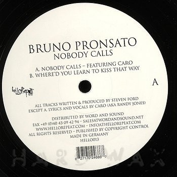 Bruno Pronsato - Nobody Calls, Electronic, House, Minimal, 2008 - Hello? Repeat, Germany, Vinyl 1x 12", 33 ⅓ RPM