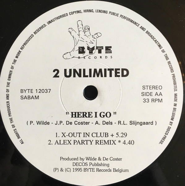 2 Unlimited - Here I Go, Electronic, Euro House, 1995 - Byte Records, ToCo International, Benelux, Vinyl 1x 12", 33 ⅓ RPM