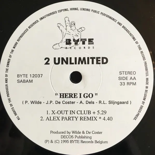 2 Unlimited - Here I Go, Electronic, Euro House, 1995 - Byte Records, ToCo International, Benelux, Vinyl 1x 12", 33 ⅓ RPM