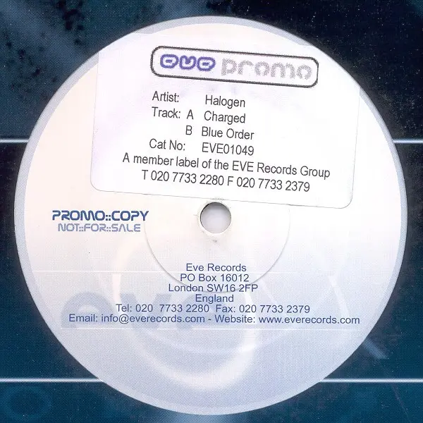 Halogen - Charged / Blue Order, Electronic, Progressive Trance, 2001 - Eve Records, UK, Vinyl 1x 12", Promo