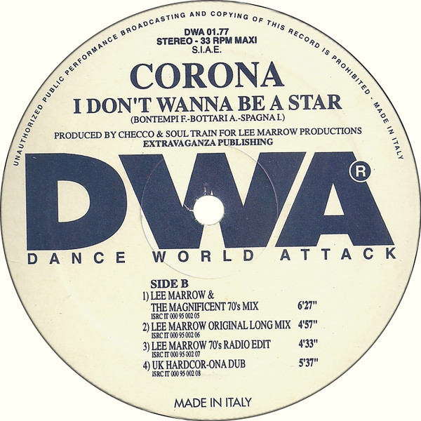 Corona - I Don't Wanna Be A Star, Electronic, Euro House, 1995 - DWA (Dance World Attack), Italy, Vinyl 1x 12"