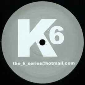 K-Series - Punk, Electronic, Hard House, Hard Trance, 2004 - The K Series, UK, Vinyl 1x 12", 33 ⅓ RPM, Single Sided
