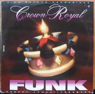 The Crown Royal Funk