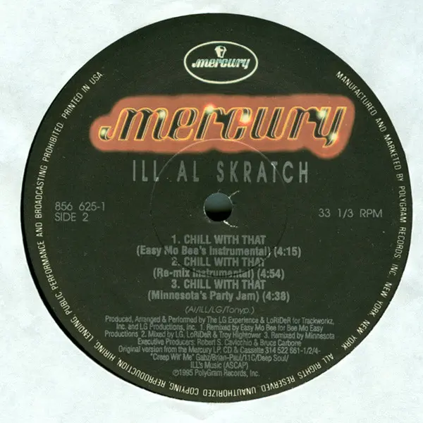 Ill Al Skratch - Chill With That, Hip Hop, 1995 - Mercury, US, Vinyl 1x 12", Single