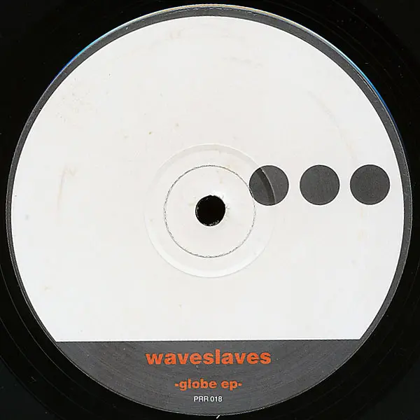 Wave Slaves - Globe EP, Electronic, Techno, 1996 - Planet Rhythm Records, Sweden, Vinyl 1x 12", 33 ⅓ RPM, EP