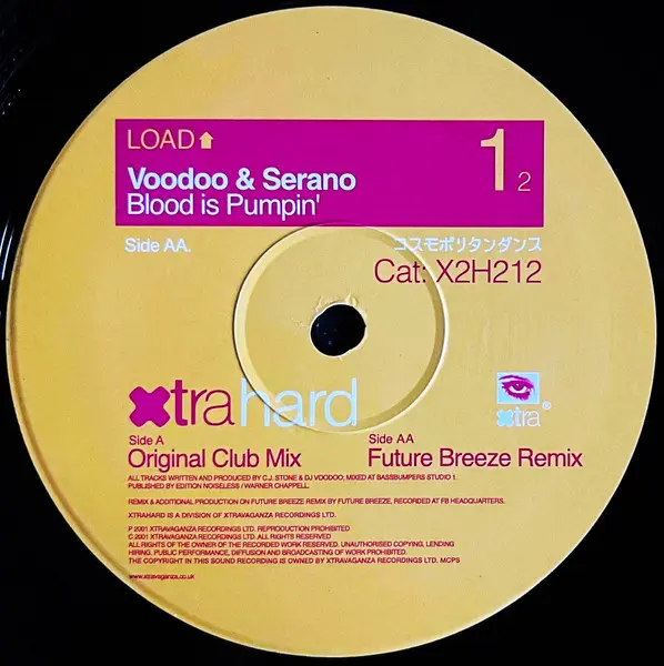 Voodoo & Serano - Blood Is Pumpin', Electronic, Hard Trance, 2001 - Xtrahard, UK, Vinyl 1x 12", 45 RPM
