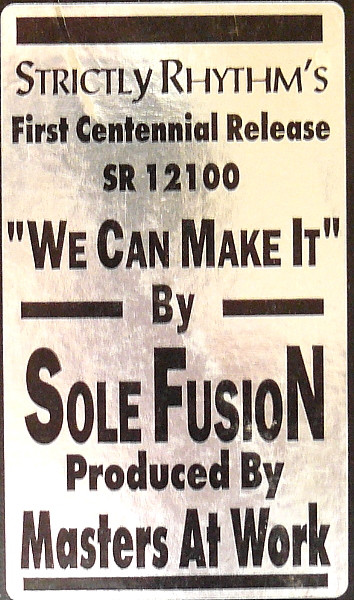 Sole Fusion - We Can Make It, Electronic, Deep House, Garage House, 1992 - Strictly Rhythm, US, Vinyl 1x 12", 33 ⅓ RPM
