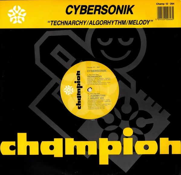 Cybersonik - Technarchy, Electronic, Techno, 1990 - Champion, UK, Vinyl 1x 12", 45 RPM