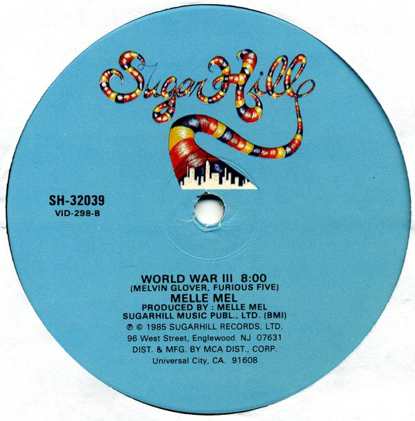 Melle Mel - The Mega-Melle Mix, Hip Hop, Electro, 1985 - Sugar Hill Records, US, Vinyl 1x 12", 33 ⅓ RPM, Partially Mixed