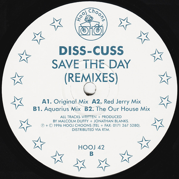 Diss-Cuss - Save The Day (Remixes), Electronic, House, Progressive House, Trance, 1996 - Hooj Choons, UK, Vinyl 1x 12", 33 ⅓ 