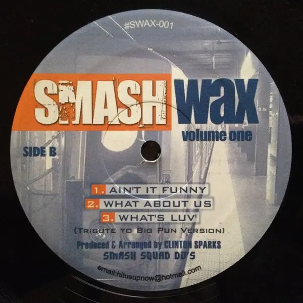 Clinton Sparks - Smash Wax Volume One, Hip Hop, Promowax, US, Vinyl 1x 12"