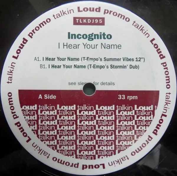 Incognito - I Hear Your Name, Electronic, Acid Jazz, House, 1995 - Talkin' Loud, UK, Vinyl 2x 12", 33 ⅓ RPM, Promo