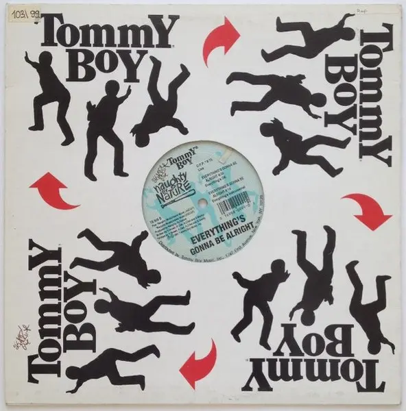 Naughty By Nature - Everything's Gonna Be Alright, Hip Hop, 1991 - Tommy Boy, US, Vinyl 1x 12", 33 ⅓ RPM