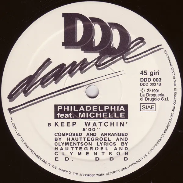 Philadelphia (4) Featuring Michel'Le - Keep Watchin', Electronic, Italo House, 1991 - DDD, Italy, Vinyl 1x 12", 45 RPM
