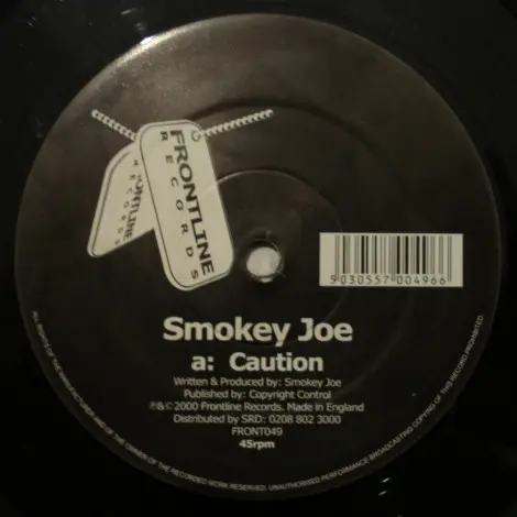 Smokey Joe - Caution / Pin Point, Electronic, Drum n Bass, 2000 - Frontline Records, UK, Vinyl 1x 12", 45 RPM