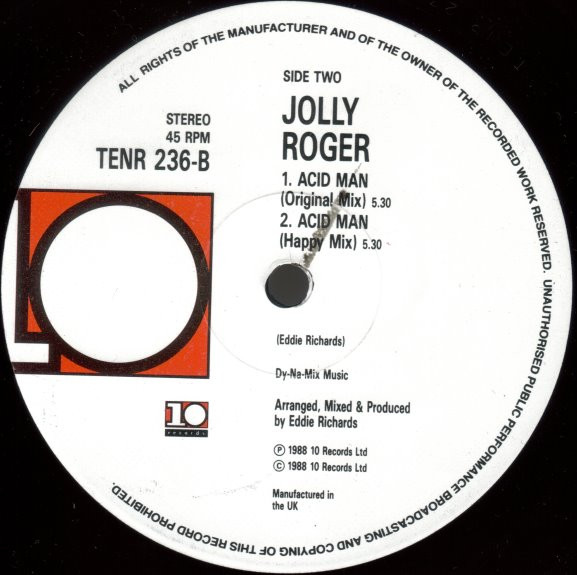 Jolly Roger - Acid Man (Techno Mix), Electronic, Acid House, House, 1988 - 10 Records, UK, Vinyl 1x 12", 45 RPM, Stereo