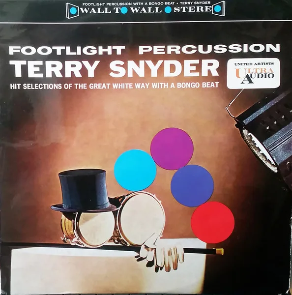 Footlight Percussion (Hit Selections Of The Great White Way With A Bongo Beat)