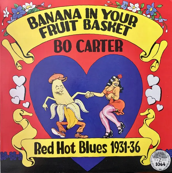 Banana In Your Fruit Basket (Red Hot Blues 1931-36)