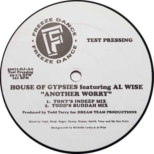 House Of Gypsies Featuring Al Wise - Another Worry, Electronic, Garage House, House, 1994 - Freeze Dance, US, Vinyl 1x 12", 3