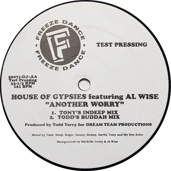 House Of Gypsies Featuring Al Wise - Another Worry, Electronic, Garage House, House, 1994 - Freeze Dance, US, Vinyl 1x 12", 3