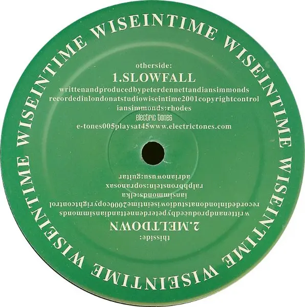 Wise In Time - Slowfall, Electronic, Downtempo, Experimental, 2001 - Electric Tones, UK, Vinyl 1x 10", 45 RPM