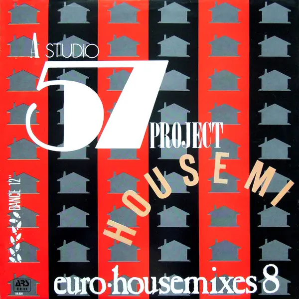 A Studio 57 Project - Euro-Housemixes 8