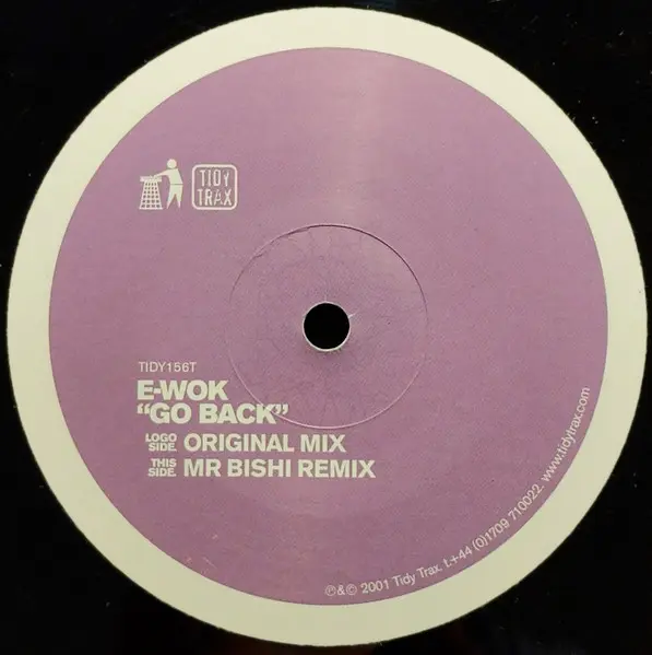E-Wok - Go Back, Electronic, Hard House, Hard Trance, 2001 - Tidy Trax, UK, Vinyl 1x 12", 45 RPM