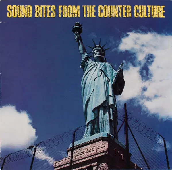 Sound Bites From The Counter Culture
