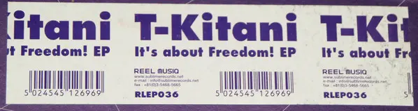 T-Kitani - It's About Freedom! EP, Electronic, Experimental, House, Techno, 2000 - Reel Musiq, Japan, Vinyl 1x 12", EP