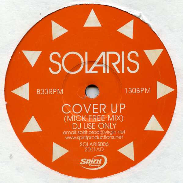 Solaris - Cover Up, Electronic, Electro, House, 2001 - Spirit Recordings, UK, Vinyl 1x 12", 33 ⅓ RPM