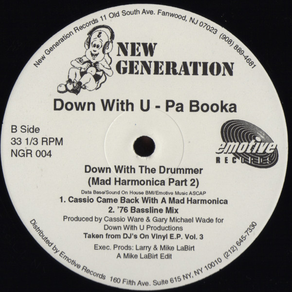 Down With U - Pa Booka - Down With The Drummer (Mad Harmonica Pt. 2), Electronic, House, 1992 - Emotive Records, New Generati
