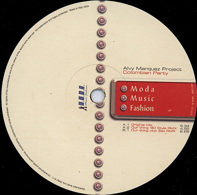 Alvy Marquez Project - Colombian Party, Electronic, House, 2004 - M.O.D.A. - Music Fashion, Italy, Vinyl 1x 12"