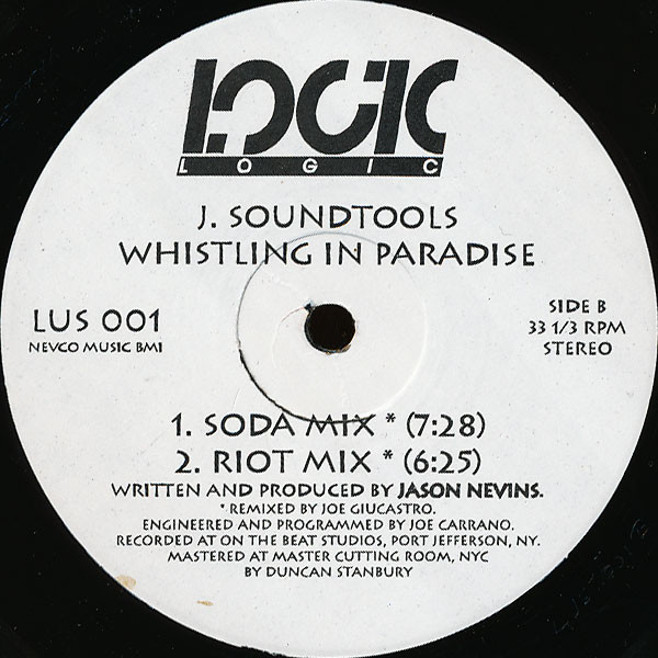 J. Soundtools - Whistling In Paradise, Electronic, House, 1994 - Logic Records, US, Vinyl 1x 12", 33 ⅓ RPM, Single, Stereo