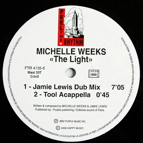 Michelle Weeks - The Light, Electronic, Garage House, House, 2002 - Feel The Rhythm, France, Vinyl 1x 12", 33 ⅓ RPM, Maxi-Sin