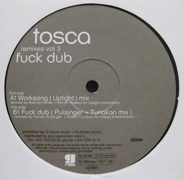 Tosca - Fuck Dub Remixes Vol 3, Electronic, Downtempo, Future Jazz, 1997 - G-Stone Recordings, Austria, Vinyl 1x 12", 45 RPM